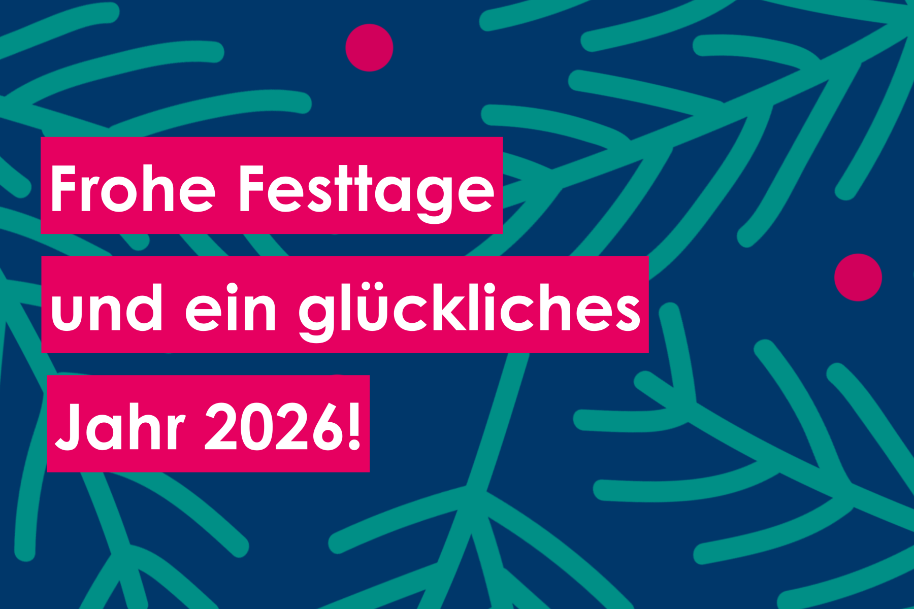 Grafik mit Tannenzweigen und Festtagswünschen