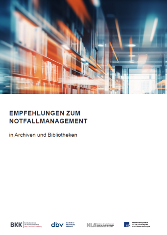 Cover Empfehlungen Notfallmanagement in Bibliotheken und Archiven