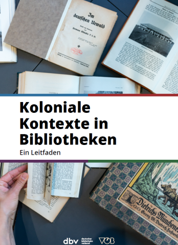 Buchcover mit der Aufschrift: Koloniale Kontexte in Bibliotheken. Ein Leitfaden