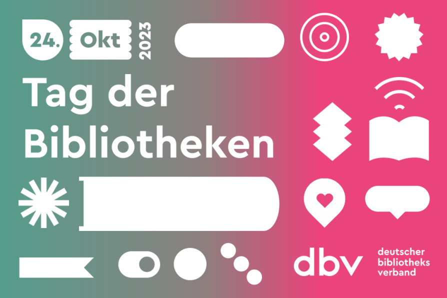 Grafik mit Text: 24. Oktober 2023, Tag der Bibliotheken, Logo des Deutschen Bibliotheksverbands 