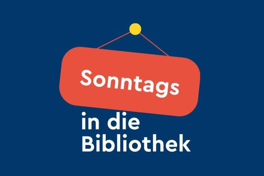 Schriftzug in weiß "Sonntags on die Bibliothek" auf Blau, "sonntags" dabei auf einem schrägen roten Schild.