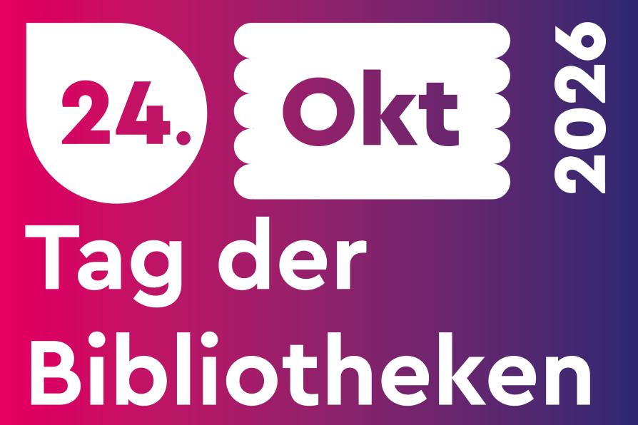 Tag der Bibliotheken, 24. Okt. 2026